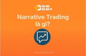 Narrative Trading là gì? Hướng dẫn trade theo xu hướng thị trường crypto
