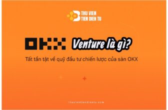 ảnh bìa bài viết OKX Venture là gì với nền cam Gradient của website thuvientiendientu.com
