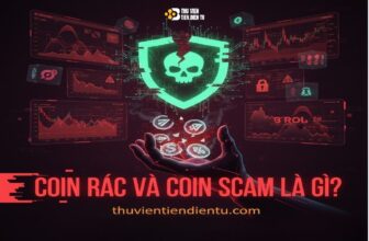 Ảnh bìa chủ đề "Coin Rác và Coin Scam là gì?" trên nền đen đỏ. Hình ảnh bàn tay công nghệ nâng các đồng coin ảo mờ, khiên vỡ hình đầu lâu neon xanh, biểu đồ giảm mạnh và biểu tượng cảnh báo rủi ro, thể hiện sự nguy hiểm trong đầu tư crypto. cua thuvientiendientu.com