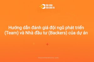 huong-dan-danh-gia-team-backers-du-an-crypto-thuvientiendientu