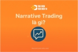 Narrative Trading là gì? Hướng dẫn trade theo xu hướng thị trường crypto