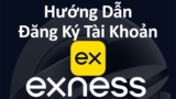 Hướng dẫn mở và xác minh tài khoản sàn Exness mới nhất năm 2025